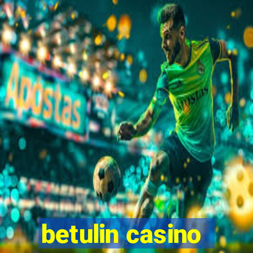 betulin casino